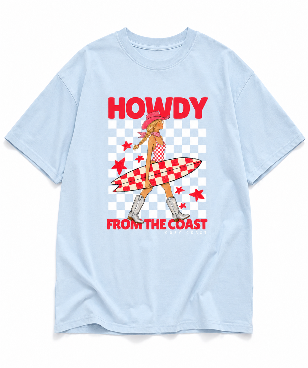 Howdy from the coast T-shirt