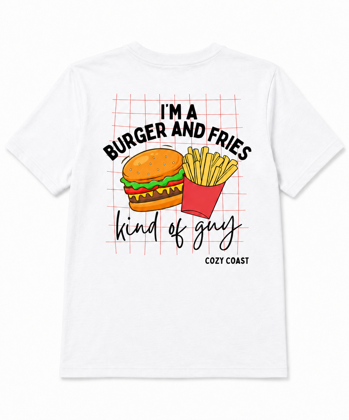 Kids I’m a burger & fries kind of guy