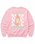 Mentally in summer Sweatshirt