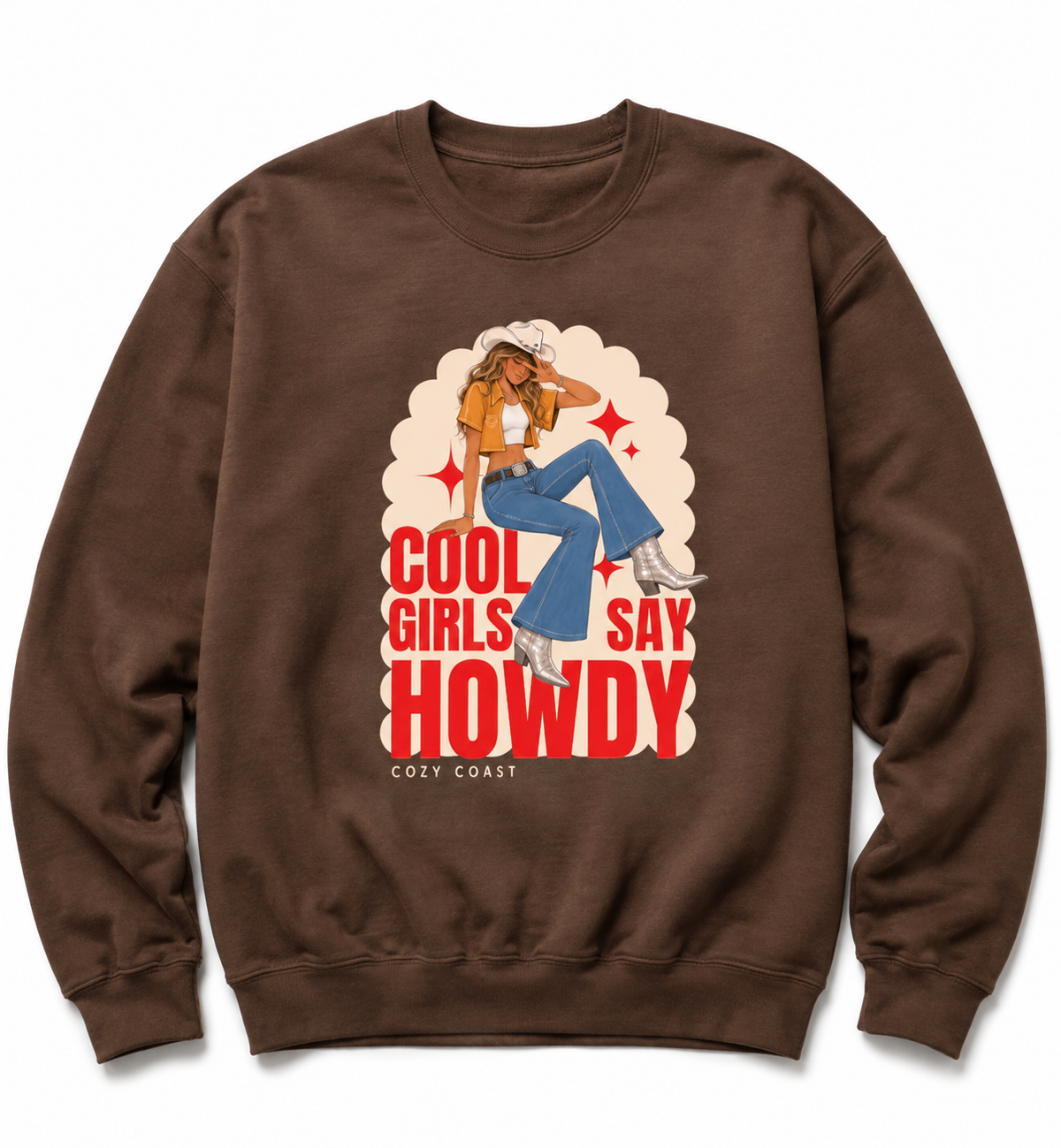 Cool girls say HOWDY Sweatshirt