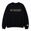 Eat the donut Sweatshirt
