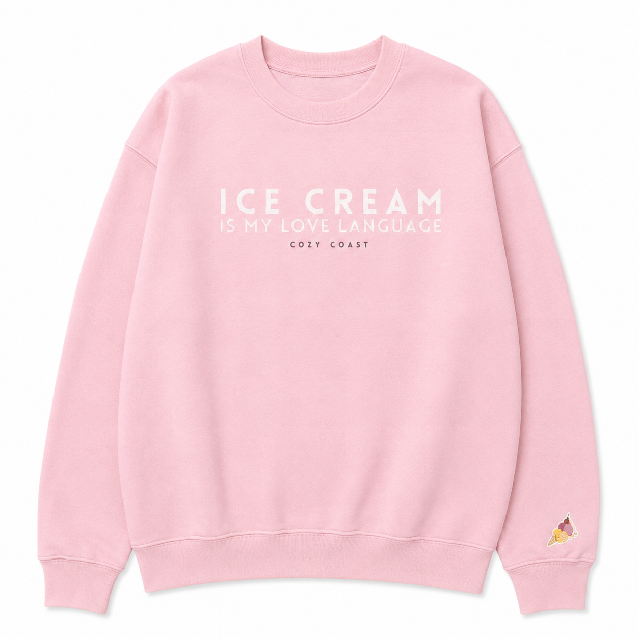 Ice cream is my love language Sweatshirt
