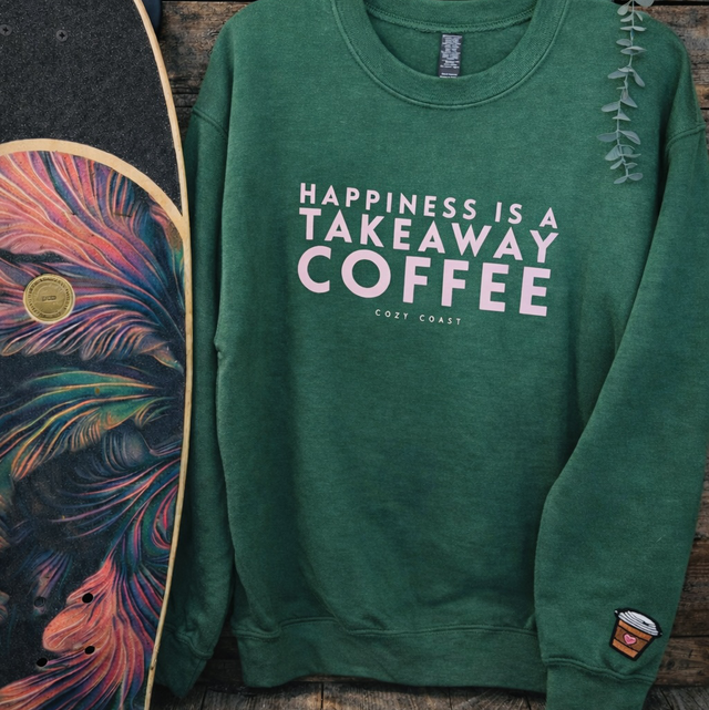 Happiness is a takeaway coffee Sweatshirt